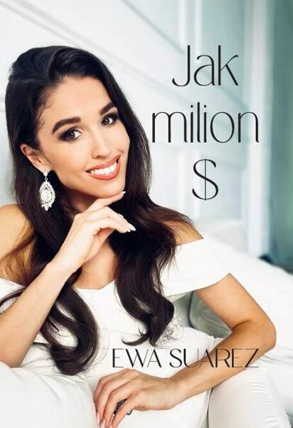 Ewa Suarez - Jak Milion $ Wydanie Polskie