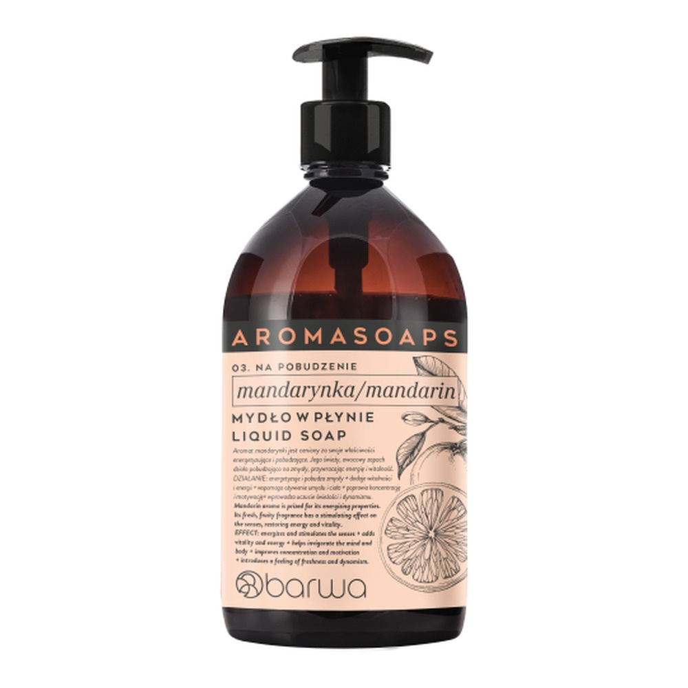 Barwa Aroma Soaps Na Pobudzenie Mydło w Płynie Mandarynka do Codziennego Stosowania 500ml