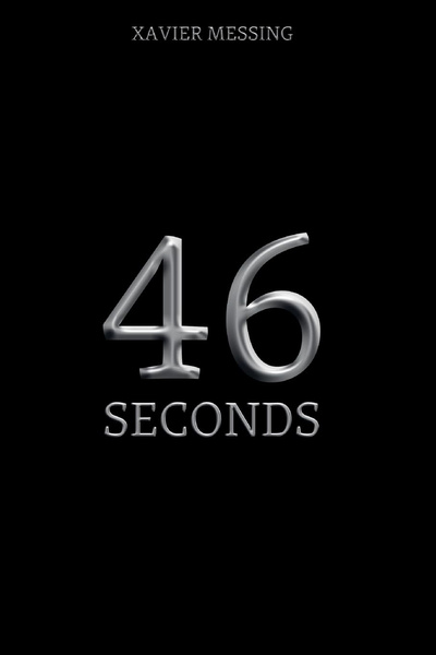 Xavier Messing - 46 Seconds A Spy Thriller English Edition